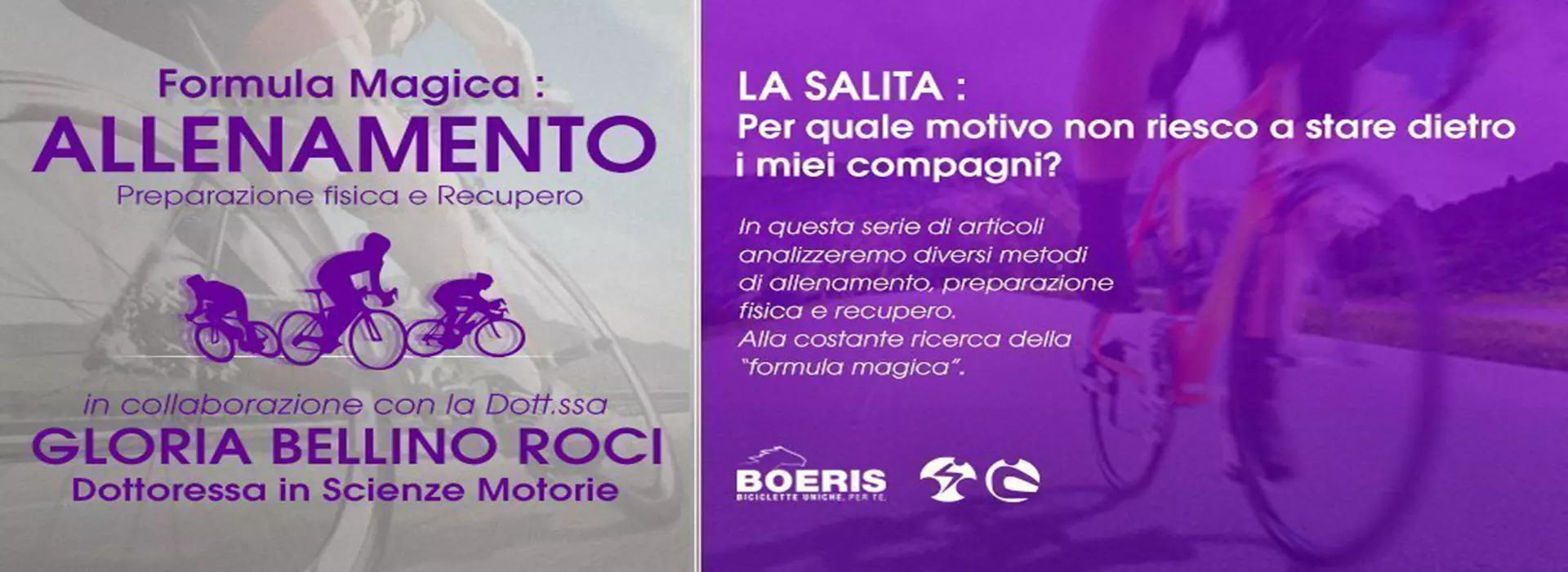 Copertina dell'articolo di Boeris Bikes Torino la salita: Per quale motivo non riesco a stare dietro i miei compagni? in collaborazione con la dott.ssa Gloria Bellino Ricci dottoressa in scienze motorie per la categoria allenamento con le immagine di due ciclisti allenamento in salita ciclismo